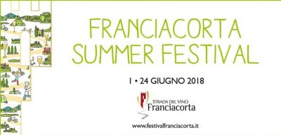 Franciacorta: non solo vino, avanti il Summer Festival